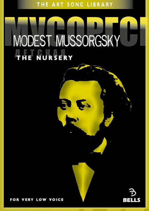 Modest Mussorgsky: The Nursery - for very low voice