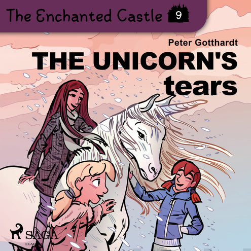 Enchanted Castle 9 - The Unicorn's Tears, The