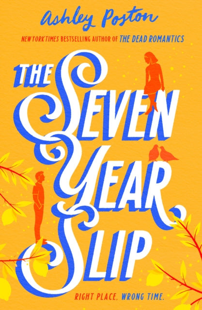 Seven Year Slip, The
