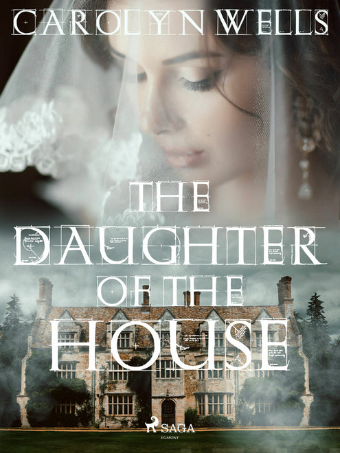 Daughter of the House, The