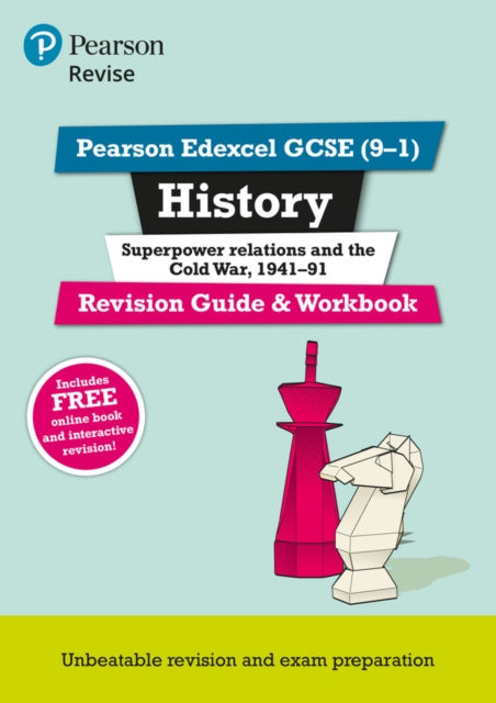 Pearson REVISE Edexcel GCSE (9-1) History Superpower relations and the Cold War Revision Guide: For 2024 and 2025 assessments and exams - incl. free online edition (Revise Edexcel GCSE History 16)