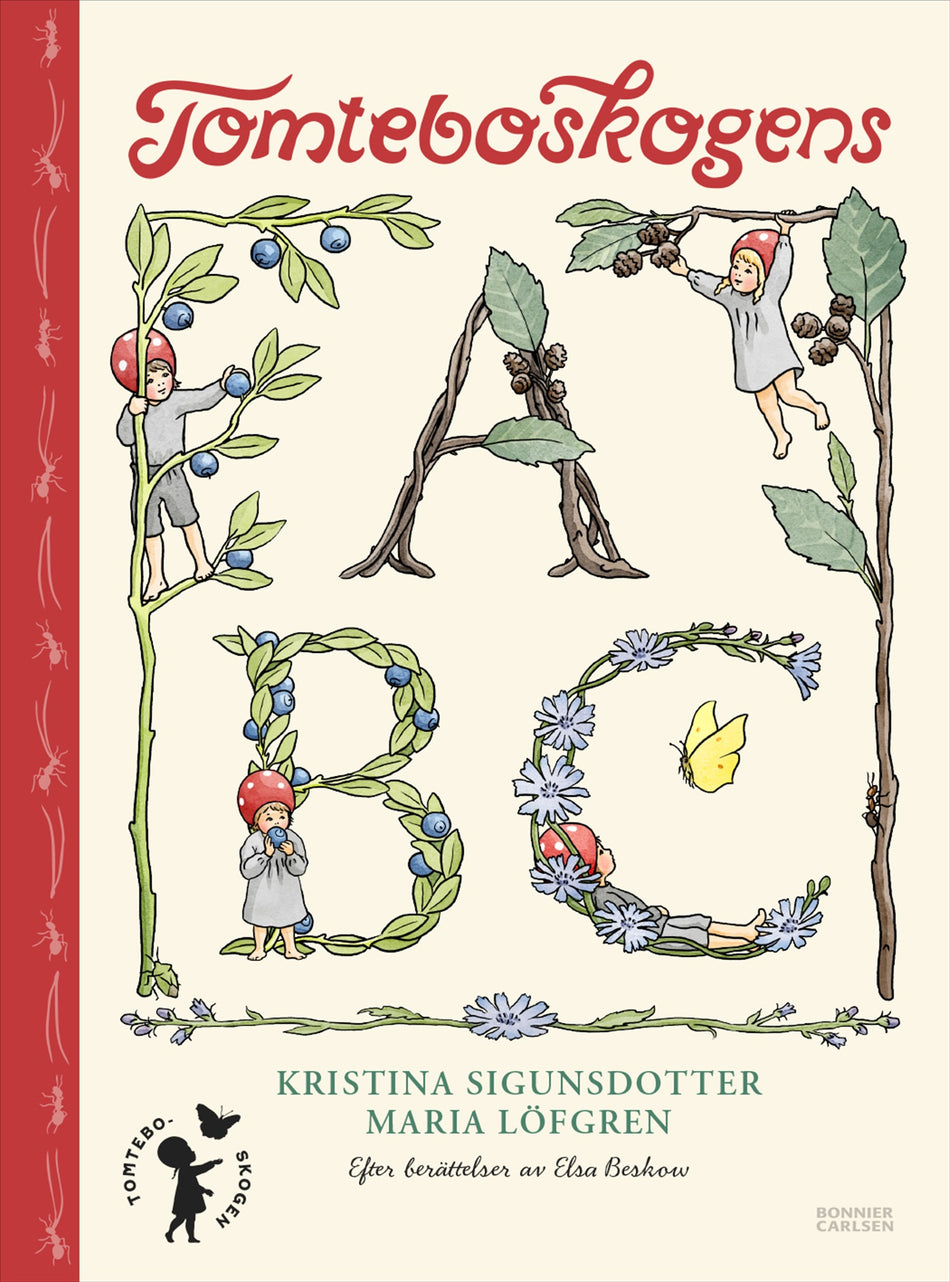 Valokuva kirjasta Kristina Sigunsdotter Tomteboskogens ABC, kuuluu tuoteryhmään Ruots lapset nuoret ja sarjakuvat.