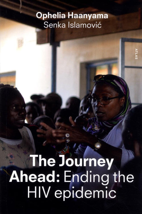 journey ahead : ending the HIV epidemic, The