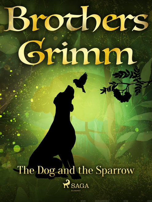 Dog and the Sparrow, The