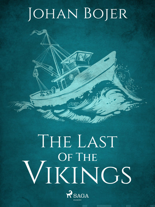 Last of the Vikings, The
