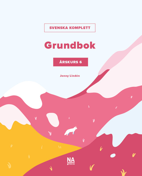 Svenska Komplett - Grundbok Årskurs 6