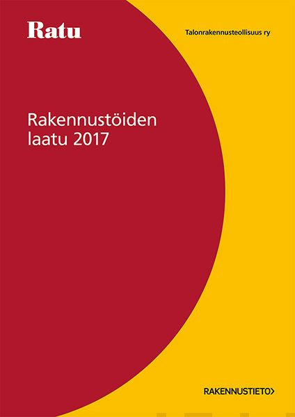 Rakennustöiden laatu RTL 2017 -
