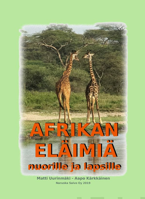 Afrikan eläimiä nuorille ja lapsille