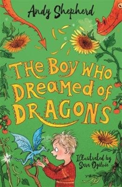 Boy Who Dreamed of Dragons (The Boy Who Grew Dragons 4), The