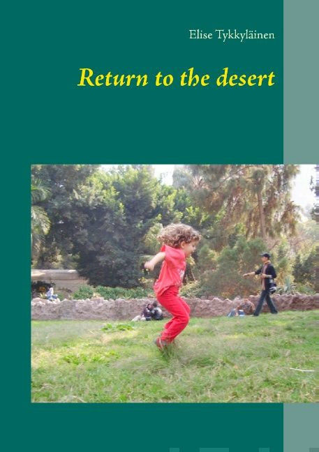 Return to the desert