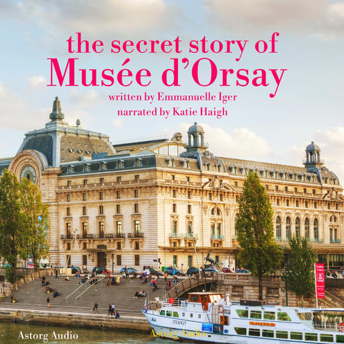 Secret Story of the Musee d'Orsay, The
