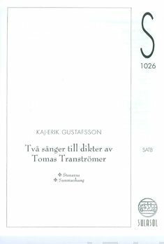 Två sånger till dikter av Tomas Transtörmer