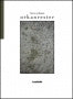 Orkanrester  : opus XVII. 1997-2003 : medvetandets sekundära resa XI