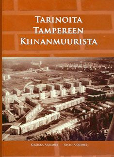 Tarinoita Tampereen Kiinanmuurista
