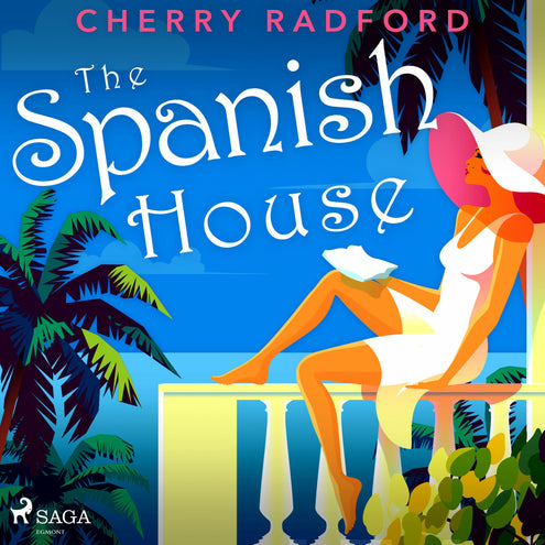 Spanish House: Escape to sunny Spain with this absolutely gorgeous and unputdownable summer romance, The