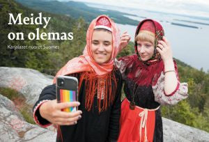 Meidy on olemas olemas - Karjalazet nuoret Suomes