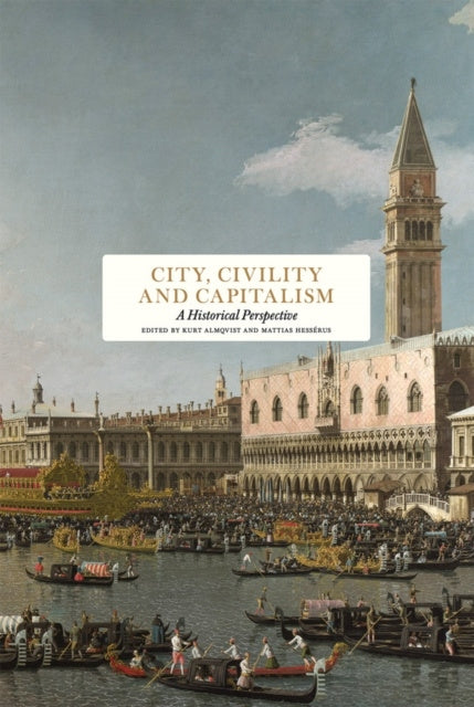 City, Civility and Capitalism