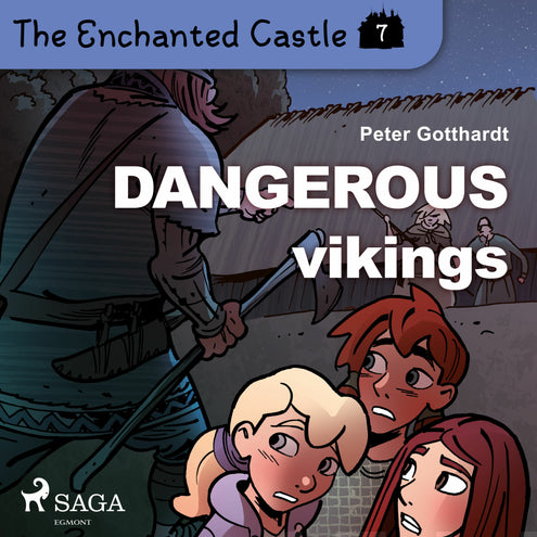 Enchanted Castle 7 - Dangerous Vikings, The