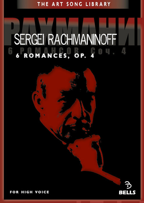 Sergei Rachmaninoff: 6 Romances, Op. 4 - for high voice