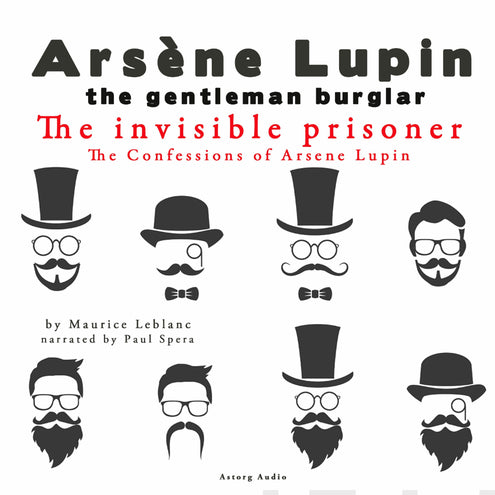 Invisible Prisoner, the Confessions of Arsène Lupin, The