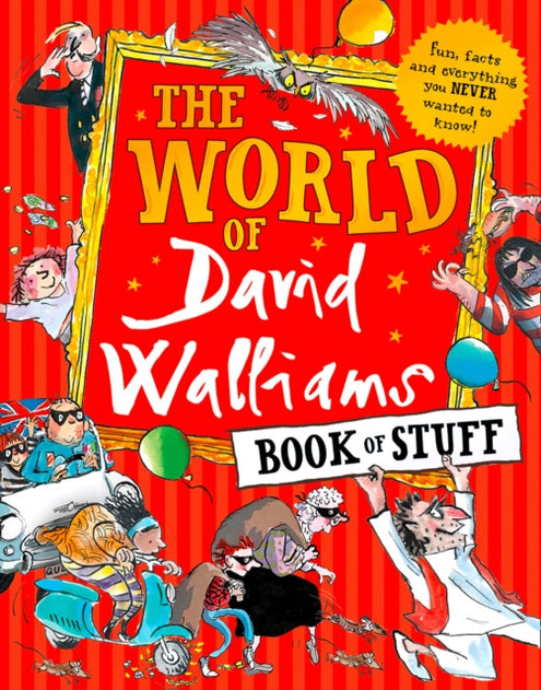World of David Walliams Book of Stuff, The