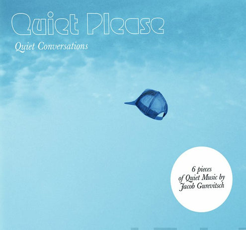 Quiet Please - Quiet Conversations CD
