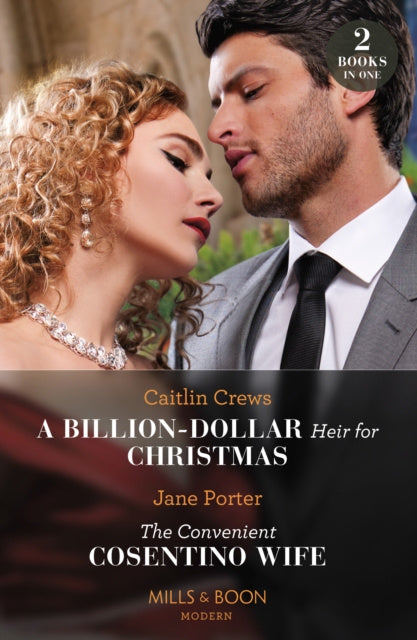Billion-Dollar Heir For Christmas / The Convenient Cosentino Wife, A