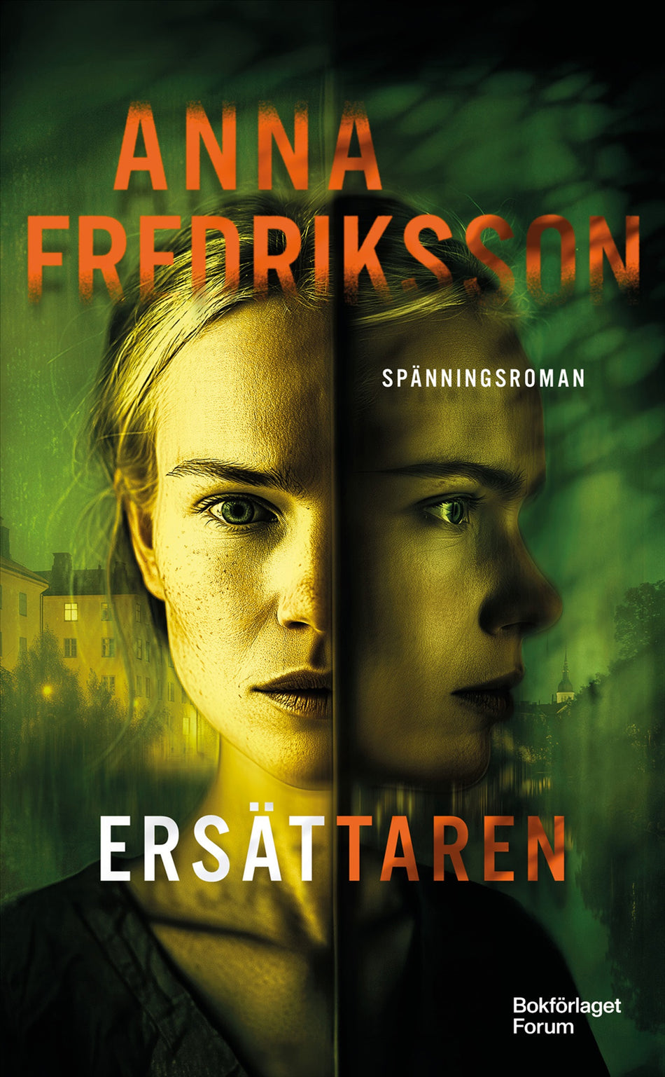 Valokuva kirjasta Anna Fredriksson Ersättaren, kuuluu tuoteryhmään Ruots kaunokirjat.
