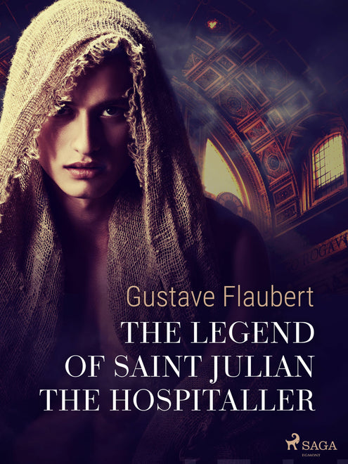 Legend of Saint Julian the Hospitaller, The