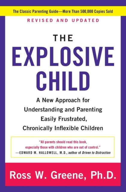 Explosive Child [Fifth Edition], The
