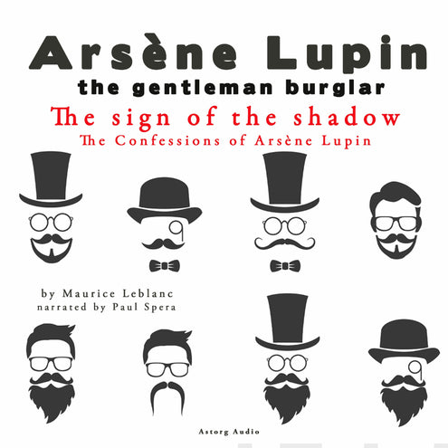 Sign of the Shadow, the Confessions of Arsène Lupin, The