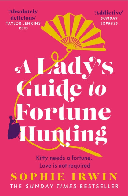 Lady’s Guide to Fortune-Hunting, A