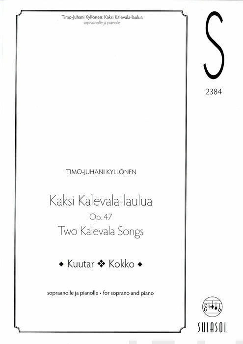 Kaksi Kalevala-laulua Op. 47