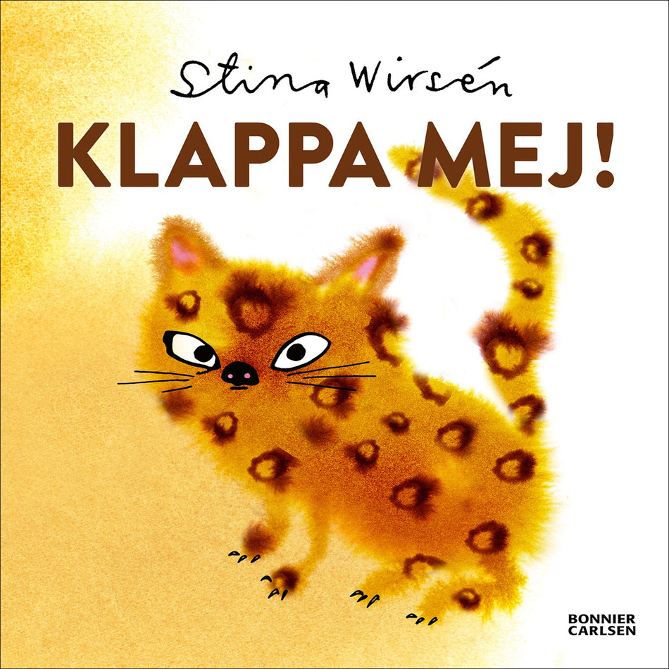 Valokuva kirjasta Stina Wirsén Klappa mej!, kuuluu tuoteryhmään Ruots lapset nuoret ja sarjakuvat.