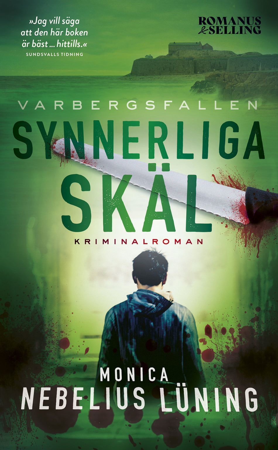 Valokuva kirjasta Monica Nebelius Lüning Synnerliga skäl : Varbergsfallen, kuuluu tuoteryhmään Ruots kaunokirjat.