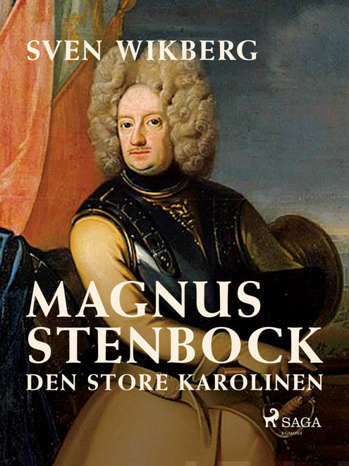 Magnus Stenbock : den store karolinen