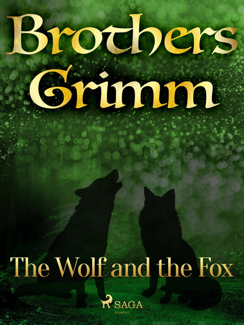 Wolf and the Fox, The