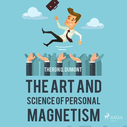 Art and Science of Personal Magnetism, The