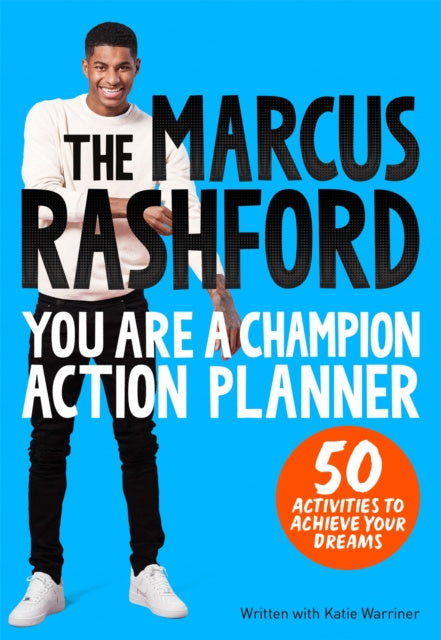 Marcus Rashford You Are a Champion Action Planner, The
