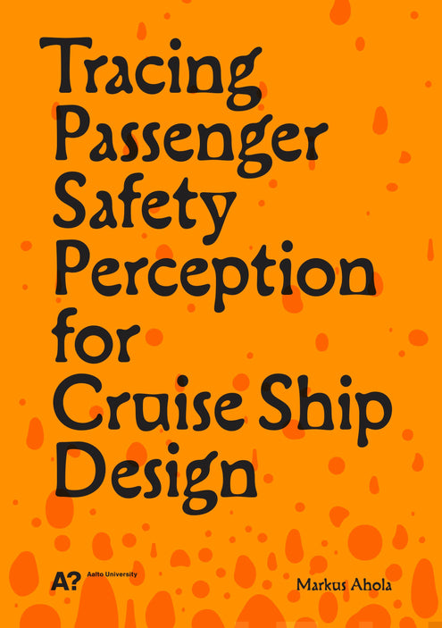 Tracing Passenger Safety Perception for Cruise Ship Design