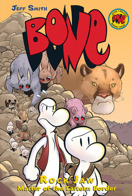 Rock Jaw: Master of the Eastern Border: A Graphic Novel (Bone #5): Volume 5