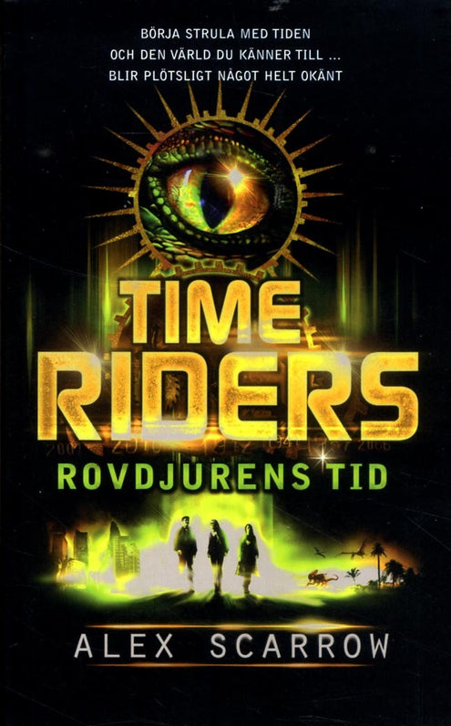 Time Riders. Rovdjurens tid