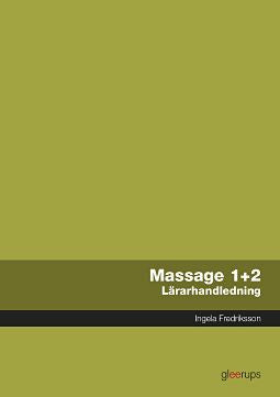 Massage 1+2, lärarhandledning