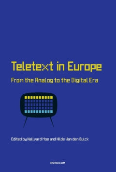 Teletext in Europe : from the analog to the digital era