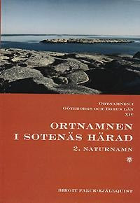 Ortnamnen i Göteborgs och Bohus län 14. Ortnamnen i Sotenäs härad, 2 Naturnamn