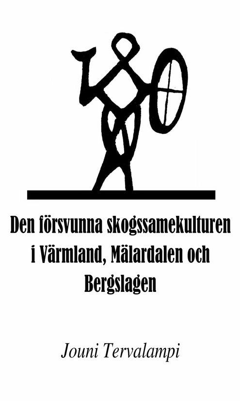 Den försvunna skogssamekulturen i Värmland, Mälardalen och Bergslagen