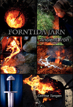 Forntida Järn - Ancient Iron