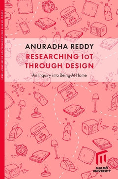 Researching IoT through design : an inquiry into Being-at-home