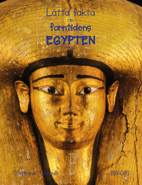 Lätta fakta om forntidens Egypten