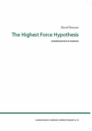 Highest Force Hypothesis, The